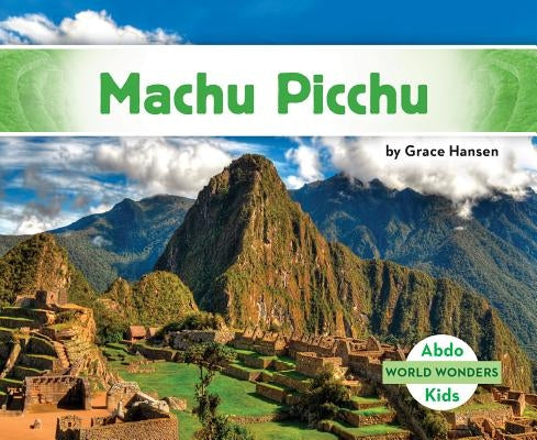 Machu Picchu by Hansen, Grace
