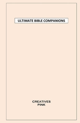Ultimate Bible Companions: Creatives - Pink by Fortson, Dante