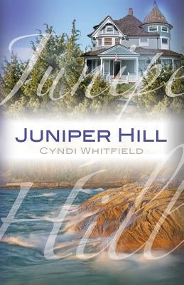 Juniper Hill by Whitfield, Cyndi