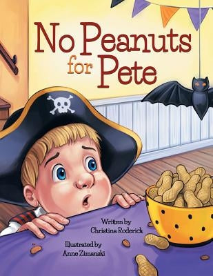 No Peanuts for Pete by Roderick, Christina