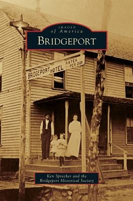 Bridgeport by Sprecher, Ken