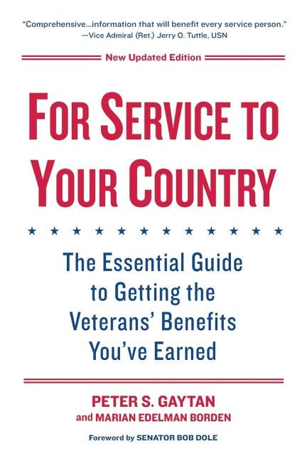 For Service to Your Country by Gaytan, Peter S.
