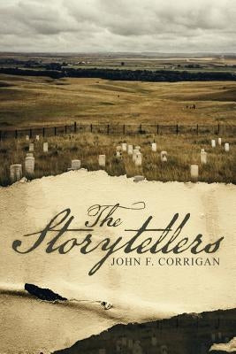 The Storytellers by Corrigan, John F.