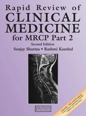 Rapid Review of Clinical Medicine for MRCP Part 2 by Sharma, Sanjay