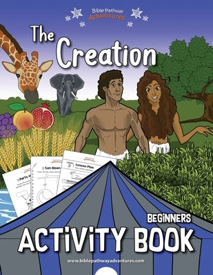 The Creation Activity Book by Adventures, Bible Pathway