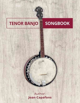 Banjo Tenor Songbook by Capafons, Joan
