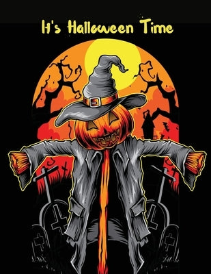 It's Halloween Time: Activity & Coloring Book for Kids Ages 4-12 (It's Holiday Time) by Andrew, Accented