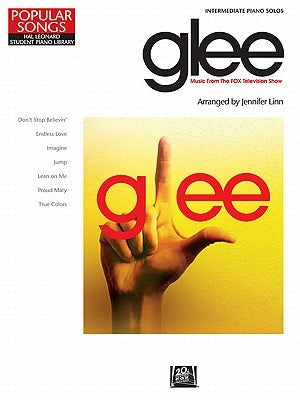 Glee Intermediate Piano Solos: Music from the Fox Television Show by Linn, Jennifer