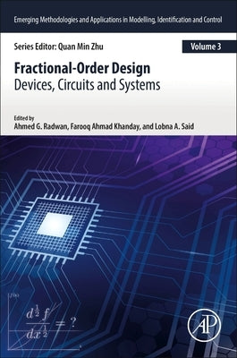 Fractional-Order Design: Devices, Circuits, and Systems by Radwan, Ahmed G.