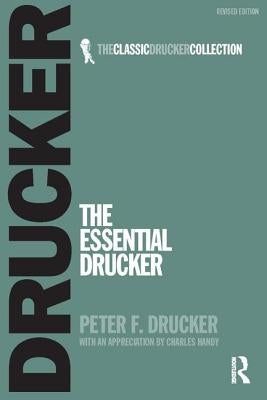 The Essential Drucker by Drucker, Peter F.