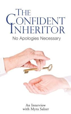 The Confident Inheritor by Salzar, Myra