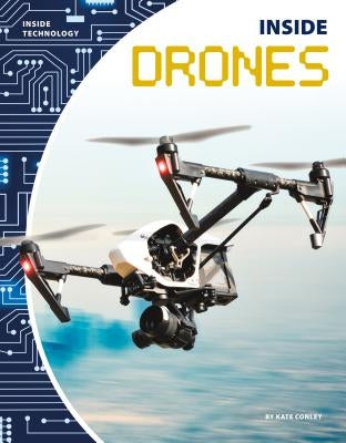 Inside Drones by Conley, Kate