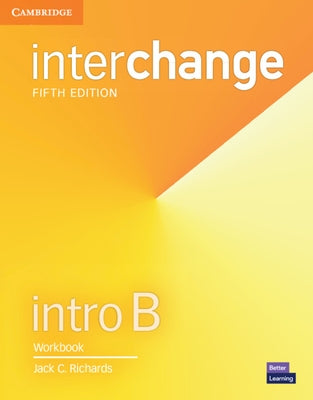 Interchange Intro B Workbook by Richards, Jack C.