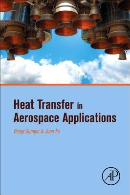 Heat Transfer in Aerospace Applications by Sund?n, Bengt