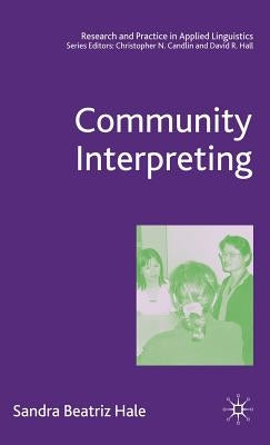 Community Interpreting by Hale, S.