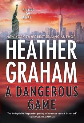 A Dangerous Game by Graham, Heather