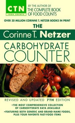 The Corinne T. Netzer Carbohydrate Counter by Netzer, Corinne T.