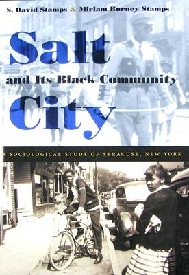 Salt City and its Black Community by Stamps, S. David
