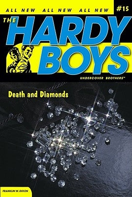 Death and Diamonds by Dixon, Franklin W.