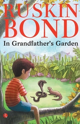 In Grandfather's Garden by Bond, Ruskin
