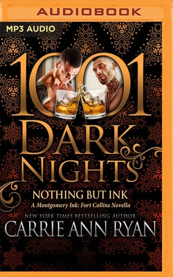 Nothing But Ink: A Montgomery Ink: Fort Collins Novella by Ryan, Carrie Ann