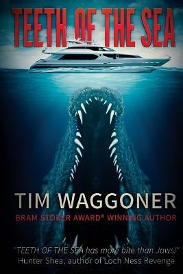 Teeth Of The Sea by Waggoner, Tim