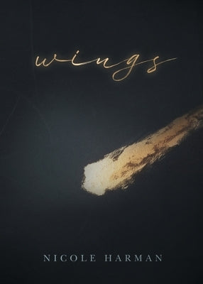 Wings by Harman, Nicole