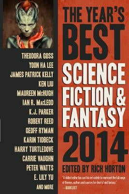 The Year's Best Science Fiction & Fantasy by Kelly, James Patrick