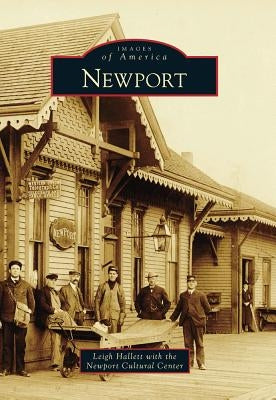 Newport by Leigh Hallett with the Newport Cultural