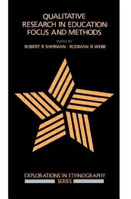 Qualitative Research in Education by Sherman, Robert R.