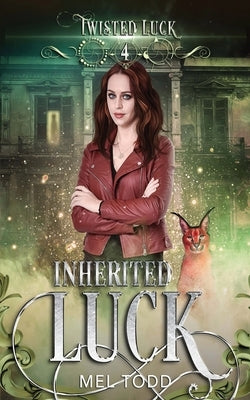 Inherited Luck by Todd, Mel