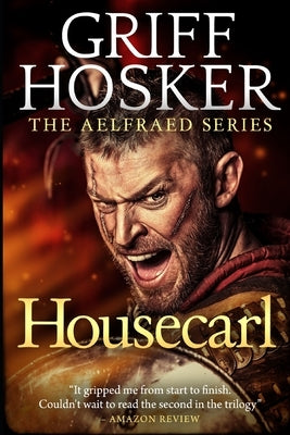 Housecarl by Hosker, Griff