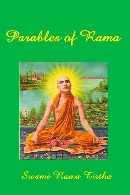 Parables of Rama by Rama Tirtha, Swami