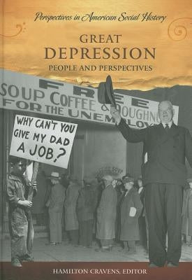 Great Depression: People and Perspectives by Cravens, Hamilton