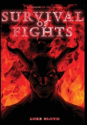 Survival of Fights by Bloyd, Luke