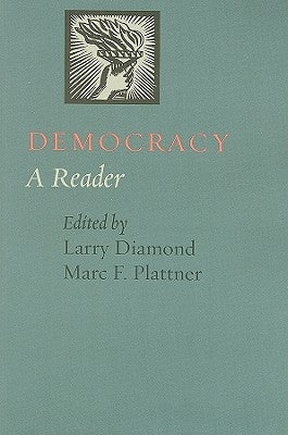 Democracy: A Reader by Diamond, Larry