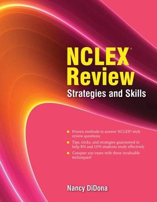 NCLEX Review: Strategies and Skills: Strategies and Skills by Didona, Nancy