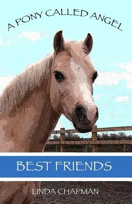 Best Friends by Chapman, Linda