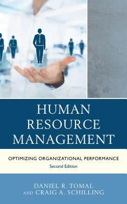 Human Resource Management: Optimizing Organizational Performance by Tomal, Daniel R.