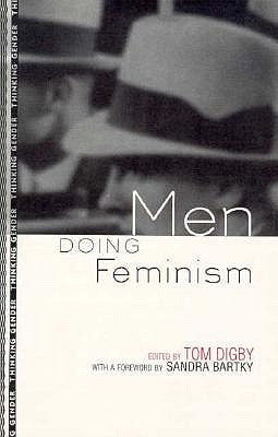 Men Doing Feminism by Digby, Tom