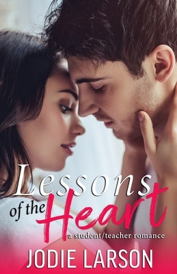 Lessons of the Heart by Larson, Jodie