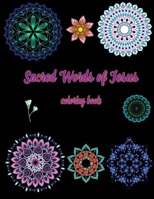Sacred Words of Jesus coloring book: Bible Verse Coloring Book for Adults by Christian Living
