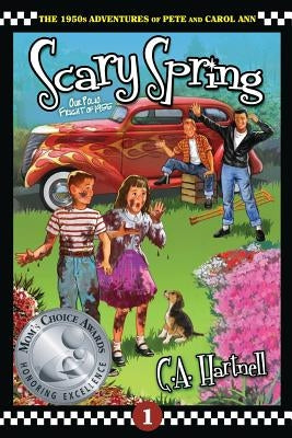 Scary Spring: Our Polio Fright of 1955 by Hartnell, C. A.