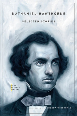 Nathaniel Hawthorne: Selected Stories by Hawthorne, Nathaniel
