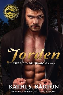 Jorden: The McCade Dragon by Barton, Kathi S.