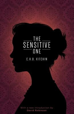 The Sensitive One by Kitchin, C. H. B.
