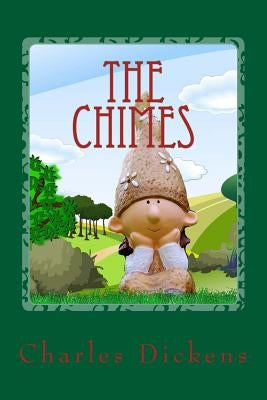 The Chimes by Dickens, Charles