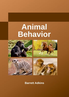 Animal Behavior by Adkins, Barrett