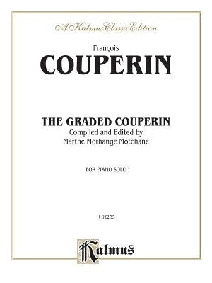 The Graded Couperin by Couperin, François