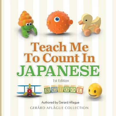 Teach Me to Count in Japanese by Aflague, Gerard